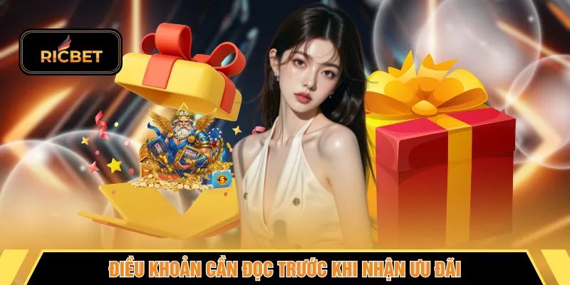 Điều khoản cần đọc trước khi nhận ưu đãi