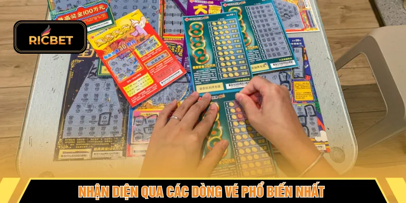 Nhận diện qua các dòng vé phổ biến nhất 