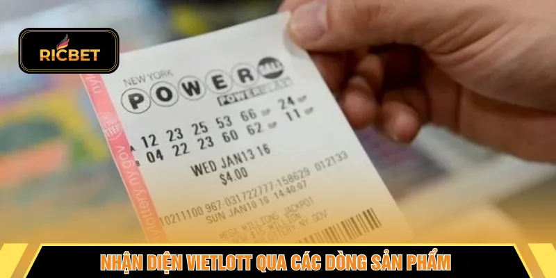 Nhận diện vietlott qua các dòng sản phẩm 
